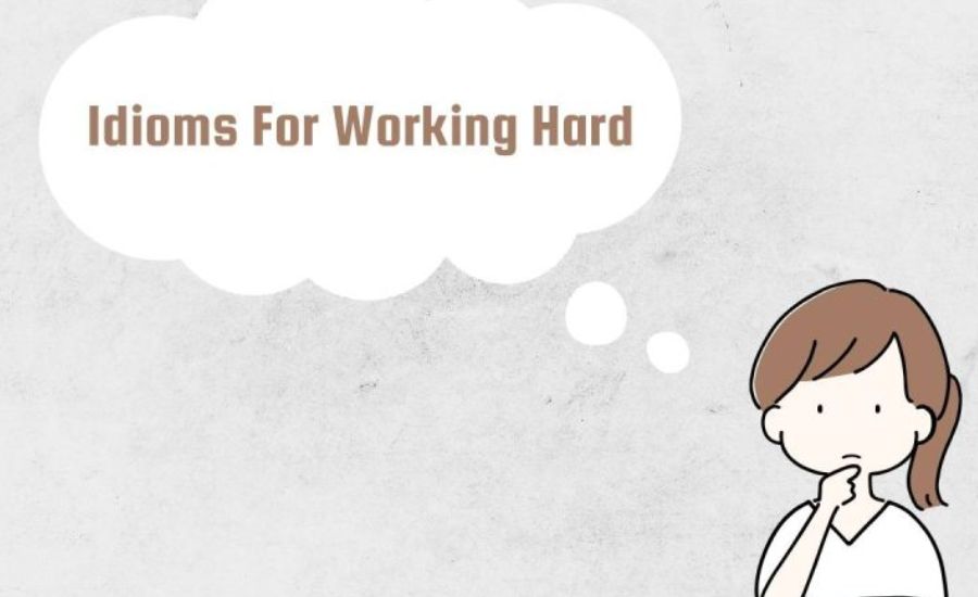 hard work idioms