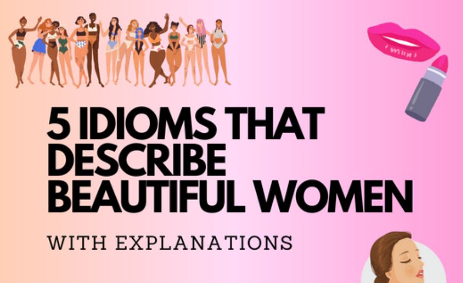 30 Idioms About Beauty 3 Eye candy